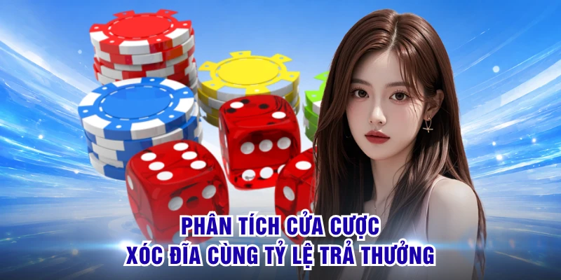 Xóc Đĩa S8 - Bàn Cược Livestream 4K, Tỷ Lệ Ăn 1 Ăn 12 3 Phân tích cửa cược xóc đĩa cùng tỷ lệ trả thưởng